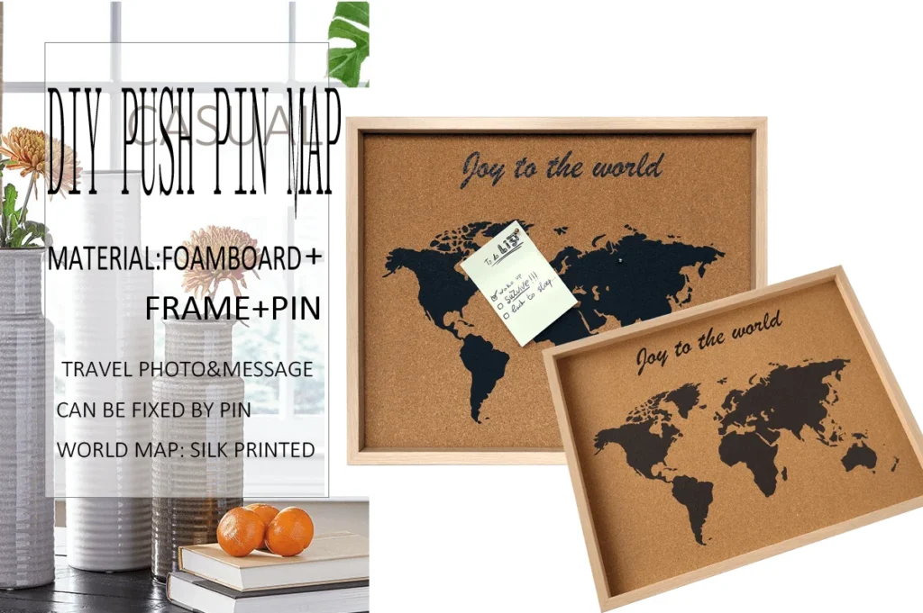 DIY push pin map with wooden frame, cork board, and silk-printed world map featuring pins and an attached note. Placed indoors near decorative vases.