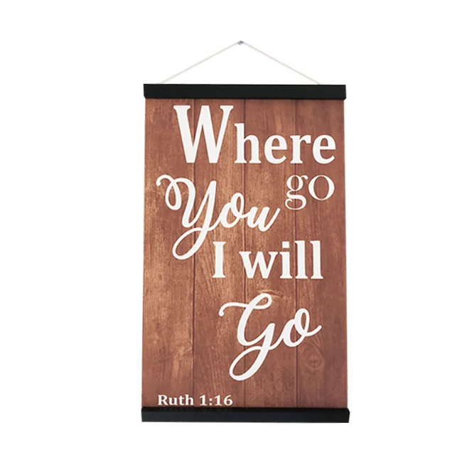 Decorative wall sign with wooden texture displaying the Bible verse 'Where You Go, I Will Go' from Ruth 1:16 in white text.